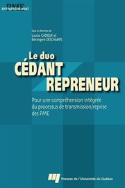 Le duo cédant/repreneur : Pour une compréhension intégrée du processus de transmission/reprise des PME cover image