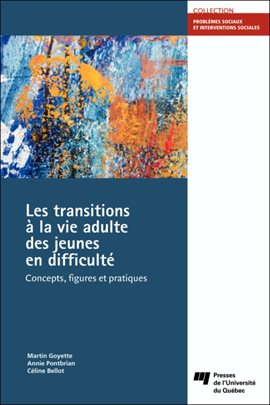 Cover image for Les transitions à la vie adulte des jeunes en difficulté