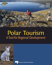 Polar tourism : a tool for regional development cover image