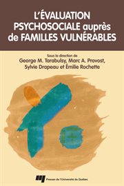 L'évaluation psychosociale auprès de familles vulnérables cover image