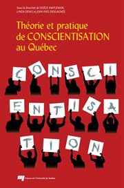 Théorie et pratique de conscientisation au Québec cover image