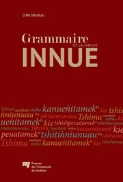 Grammaire de la langue innue cover image