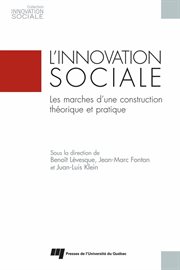 L'innovation sociale : les marches d'une construction théorique et pratique cover image