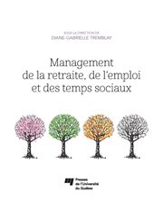 Management de la retraite, de l'emploi et des temps sociaux cover image