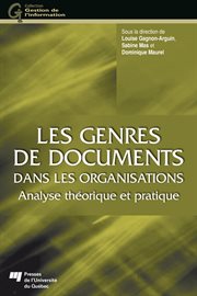 Les genres de documents dans les organisations : analyse théorique et pratique cover image