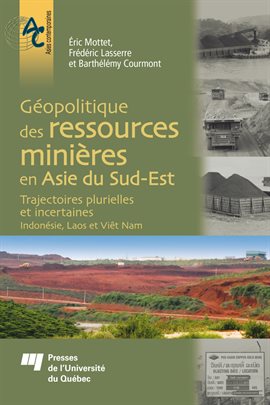 Cover image for Géopolitique des ressources minières en Asie du Sud-Est