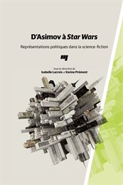 D'Asimov à Star Wars : Représentations politiques dans la science-fiction cover image