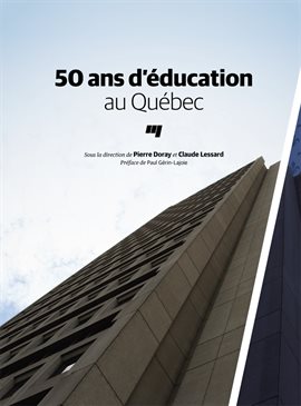 Cover image for 50 ans d'éducation au Québec