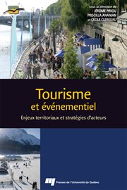 Tourisme et événementiel : enjeux territoriaux et stratégies d'acteurs cover image