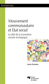Mouvement communautaire et État social : le defi de la transition sociale-ecologique cover image