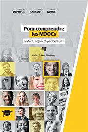 Pour comprendre les MOOCs : nature, enjeux et perspectives cover image