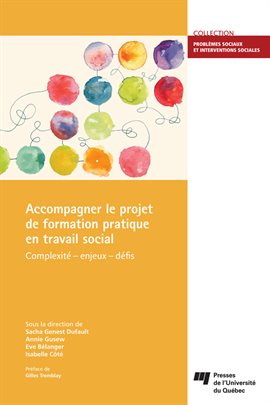 Cover image for Accompagner le projet de formation pratique en travail social