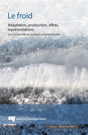 Le froid : adaptation, production, effets, représentations cover image