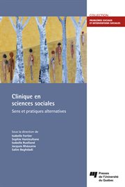 Clinique en sciences sociales : sens et pratiques alternatives cover image