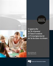 L'approche de la réponse à l'intervention et l'enseignement de la lecture-écriture cover image