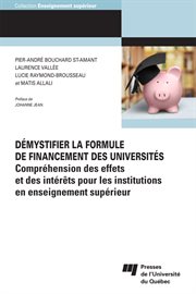 Démystifier la Formule de Financement des Universités : Compréhension des Effets et des Intérêts Pour les Institutions en Enseignement Supérieur cover image