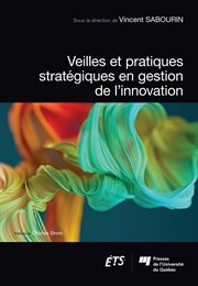 Veilles et pratiques stratégiques en gestion de l'innovation cover image
