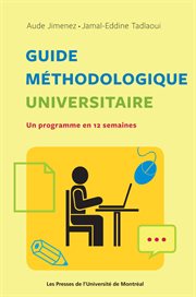 Guide méthodologique universitaire : Un programme en 12 semaines cover image