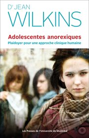 Adolescentes anorexiques : plaidoyer pour une approche clinique humaine cover image