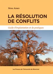 La résolution de conflits : guide d'implantation cover image