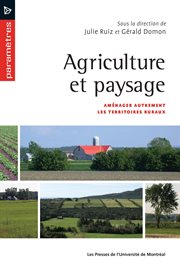 Agriculture et paysage : aménager autrement les territoires ruraux cover image