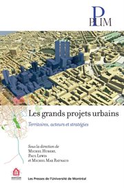 Les grands projets urbains : territoires, acteurs et stratégies cover image
