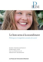 Le bon sens à la scandinave : politiques et inégalités sociales de santé cover image