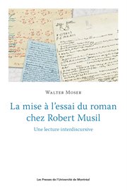 La mise à l'essai du roman chez Robert Musil : une lecture interdiscursive cover image