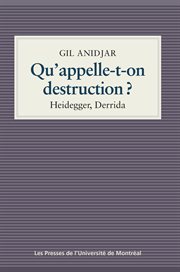 Qu'appelle-t-on destruction? : Heideggar, Derrida cover image
