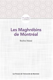 Les Maghrébins de Montréal cover image