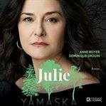 Julie - yamaska cover image