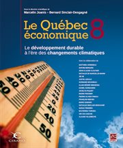 Le Québec économique : le développement durable à l'ère des changements climatiques cover image