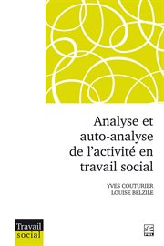Analyse et auto-analyse de l'activité en travail social cover image