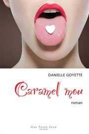 Caramel mou : roman cover image
