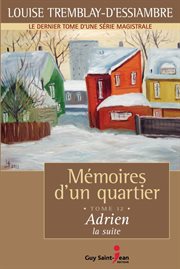 Mémoires d'un quartier, tome 12. Adrien, la suite cover image