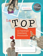 La TOP / Fascicule de l'élève : La Typologie Orientante Personnelle cover image