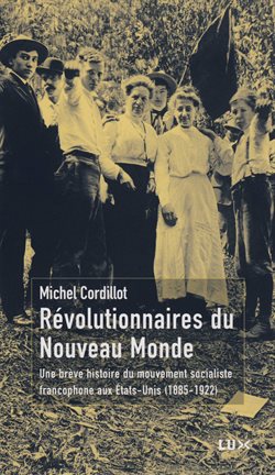 Cover image for Révolutionnaires du Nouveau Monde
