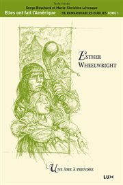 Esther wheelwright. Une âme à prendre cover image
