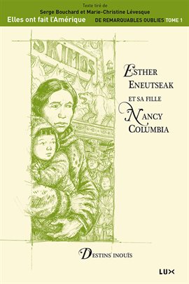 Cover image for Esther Eneutseak et sa fille Nancy Columbia