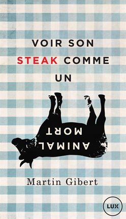 Cover image for Voir son steak comme un animal mort
