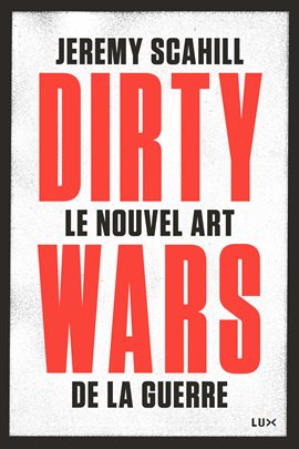 Cover image for Le nouvel art de la guerre: Dirty Wars