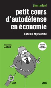 Petit cours d'autodéfense en économie : l'abc du capitalisme cover image