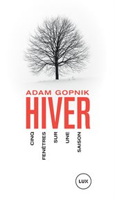 Hiver : cinq fenêtres sur une saison cover image