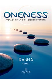 Oneness : Voyage en la conscience unitaire cover image