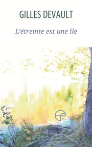 L'étreinte est une île cover image