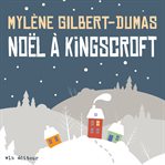 Noël à Kingscroft : roman cover image