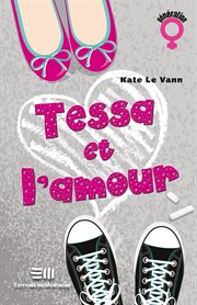 Tessa et l'amour cover image