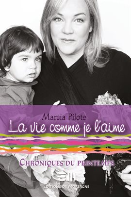 Cover image for La vie comme je l'aime