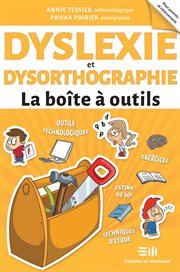 Dyslexie et dysorthographie : la boîte à outils cover image
