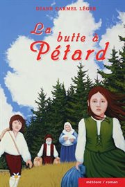 La butte à Pétard : roman cover image
